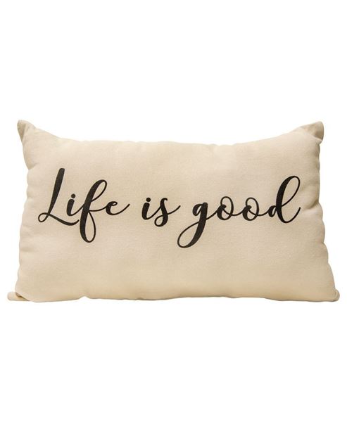 Picture of Life Is Good Pillow
