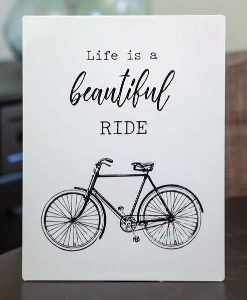 Picture of Life is a Beautiful Ride White Metal Sign