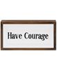 Picture of Have Courage Framed Enamel Block