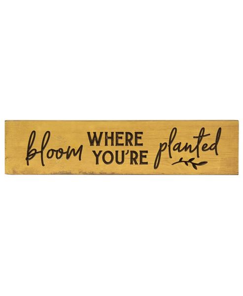 Picture of Bloom Where You're Planted Engraved Sign, 24"
