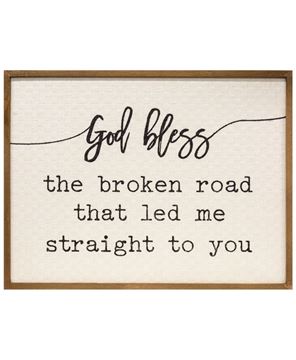 Picture of God Bless the Broken Road Wall Sign