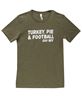 Picture of Turkey, Pie, and Football Oh My T-Shirt