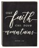 Picture of Our Faith Can Move Mountains Box Sign