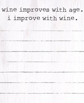 Picture of I Improve with Wine Notepad