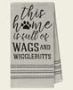 Picture of This Home is Full of Wags and Wigglebutts Dish Towel