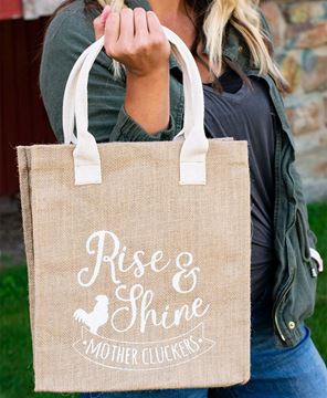 Picture of Rise and Shine Mother Cluckers Tote
