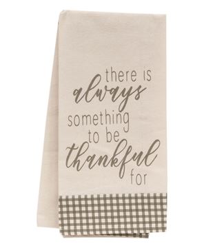 Picture of There is Always Something to be Thankful For Dish Towel