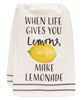 Picture of When Life Gives You Lemons Make Lemonade Dish Towel