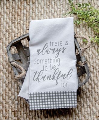 Picture of There is Always Something to be Thankful For Dish Towel