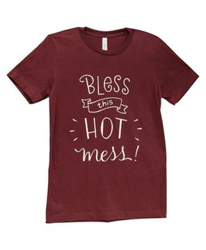 Picture of Bless This Hot Mess T-Shirt