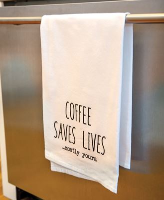 Picture of Coffee Saves Lives Mostly Yours Dish Towel
