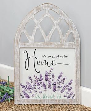 Picture of It's So Good To Be Home Lavender Wood Cathedral Sign