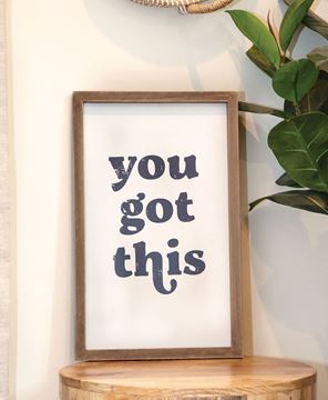Picture of You Got This Framed Sign