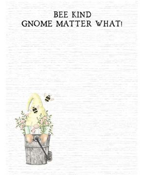 Picture of Bee Kind Gnome Matter What Notepad