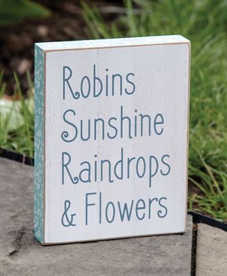 Picture of Robins, Sunshine, Raindrops & Flowers Distressed Wooden Block Sign