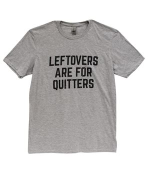 Picture of Leftovers Are For Quitters, Sport Gray XXL