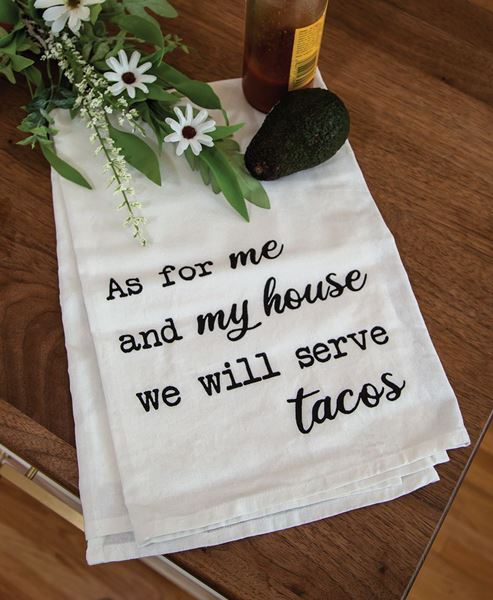 Picture of We Will Serve Tacos Dish Towel