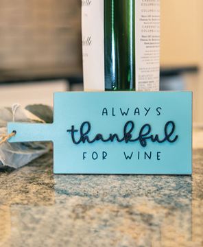 Picture of Always Thankful For Wine Cutting Board Sign Ornament