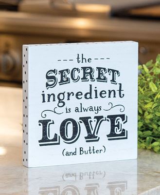 Picture of The Secret Ingredient Is Always Love and Butter Block