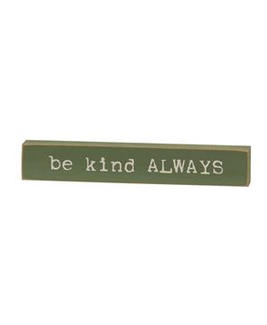 Picture of Be Kind Always Mini Stick, 4 Asstd.