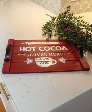Picture of Hot Cocoa Served Here Wooden Tray